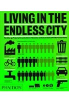 Living in The Endless City | Ricky Burdett, Deyan Sudjic | 9780714861180 | PHAIDON