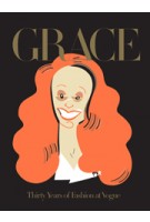 Grace: Thirty Years of Fashion at Vogue