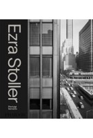 Ezra Stoller. A Photographic History of Modern American Architecture | Pierluigi Serraino | 9780714879222 | PHAIDON