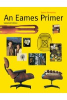 An Eames Primer. Updated Edition | Eames Demetrios | 9780847839445