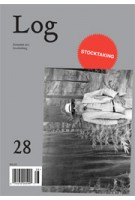 Log 28. Stocktaking. summer 2103 | Peter Eisenman, Anthony Vidler | 9780983649168