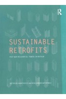 Sustainable Retrofits. Post War Residential Towers in Britain | Asterios Agkathidis | 9781138689893 | Taylor & Francis Ltd