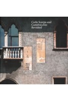 Carlo Scarpa and Castelvecchio Revisited | Richard Murphy | 9781527208902 | Breakfast Mission