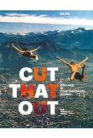 Cut that out | collage in contemporary design | Dr. Me | Monacelli | 9781580934824