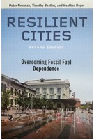 RESILIENT CITIES second edition overcoming fossil fuel dependence | 9781610916851 | Island Press