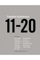 Pamphlet Architecture 11-20
