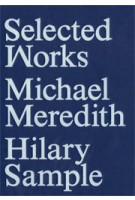 MOS Selected Works Michael Meredith Hilary Sample | 9781616892463 | Princeton Architectural Press