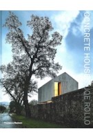 Concrete Houses. The Poetics of Form | Joe Rollo | 9781760760410 | Thames & Hudson