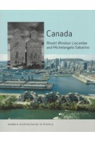 Canada. Modern Architectures in History | Rhodri Windsor Liscombe, Michelangelo Sabatino | 9781780236339