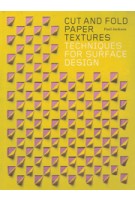 Cut and Fold Paper Textures  Techniques for Surface Design Paul Jackson | 9781780678610 | Laurence King Publishing