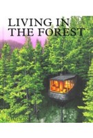 Living in the Forest | 9781838665593 | PHAIDON