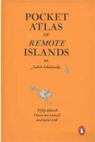 Pocket Atlas of Remote Islands. Fifty Islands I Have Not Visited and Never Will | Judith Schalansky | 9781846143496