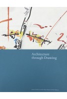 Architecture through Drawing | Desley Luscombe, Helen Thomas, Niall Hobhouse | 9781848223776 | Lund Humphries