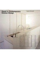 Detail in Contemporary Kitchen Design | Virginia McLeod | 9781856695701