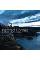 Inspired Homes. Architecture for Changing Times | Avi Friedman | 9781864704921