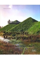 Stormwater Management for Sustainable Urban Environments | Scott Slaney | 9781864707076 | images