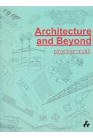 Architecture and Beyond Procter-Rihl | 9781908967404 | Artifice