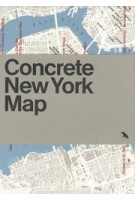 Concrete New York Map | Allison Meier, Jason Woods | 9781912018659 | Blue Crow Media