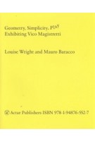 Geometry, Simplicity, Play. Exhibiting Vico Magistretti | Mauro Baracco, Louise Wright | 9781948765527 | ACTAR