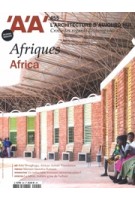 L'Architecture d'Aujourd'hui 455. Africa - Afriques | 9782491906306 | 3781470825009 