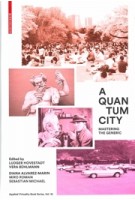 A Quantum City. Mastering the Generic | Ludger Hovestadt, Vera Bühlmann | 9783035606263 | Birkhäuser
