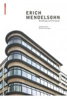 Erich Mendelsohn. Buildings and Projects | Carsten Krohn | 9783035620726 | Birkhäuser