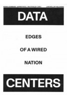 Data Centers. Edges of a Wired Nation | Monika Dommann, Hannes Rickli, Max Stadler | 9783037786451 | Lars Müller