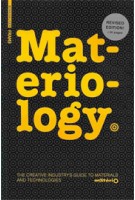 Materiology. The Creative Industry's Guide to Materials and Technologies | Daniel Kula, Élodie Ternaux | 9783038212546