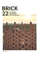 BRICK 22. Outstanding International Brick Architecture | Wienerberger AG | 9783038602781 | PARK BOOKS