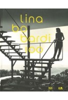 Lina Bo Bardi 100. Brazil's Alternative Path to Modernism | 9783775738538 | Hatje Cantz