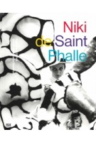 Niki de Saint Phalle | Kunsthaus Zurich Schirn Kunsthalle Frankfurt | Hatje Cantz  | 9783775753005