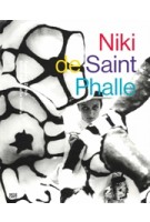 Niki de Saint Phalle | Kunsthaus Zurich Schirn Kunsthalle Frankfurt | 9783775753005 | Hatje Cantz