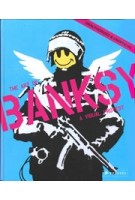 The Art of BANKSY. A Visual Protest | Gianni Mercurio | 9783791386065 | PRESTEL 