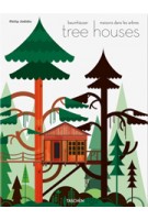 tree houses. Fairy Tale Castles in the Air | Philip Jodidio | 9783836526647