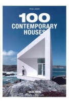 100 Contemporary Houses | Philip Jodidio | 9783836557832 | TASCHEN