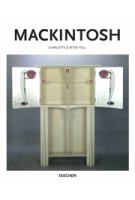 Charles Rennie Mackintosh 1868-1928. Glasgow Style | 9783836561600 | Charlotte Fiell, Peter Fiell | TASCHEN
