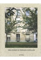 The Stones of Fernand Pouillon. An Alternative Modernism in French Architecture | Adam Caruso, Helen Thomas | 9783856763244 | gta