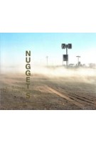 Tom Haller - Nuggets. American Landscapes | Christian Seiler | 9783858816023 | Scheidegger & Spiess