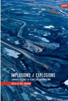 Implosions / Explosions. Towards a Study of Planetary Urbanization | Neil Brenner | 9783868593174