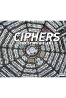 CIPHERS | Christoph Gielen | 9783868593181