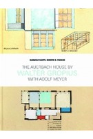 The Auerbach House by Walter Gropius. with Adolf Meyer | Barbara Happe | 9783868595741 | Jovis Verlag GmbH