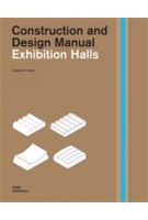 Exhibition Halls. Construction and Design Manual | Clemens F. Kusch | 9783869221847