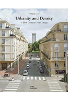 Urbanity and Density in 20th-Century Urban Design | Wolfgang Sonne | 9783869224916