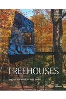 Treehouses. And Other Modern Hideaways | Andreas Wenning | 9783869227368 | DOM