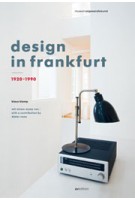 design in frankfurt 1920-1990 | Klaus Klemp, Dieter Rams | 9783899862072