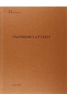 Knapkiewicz & Fickert. Aedibus 23 | Heinz Wirz | 9783907631898