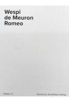 Wespi de Meuron Romeo | Lynn Kunze | 9783946154280 | Deutscher Architektur Verlag