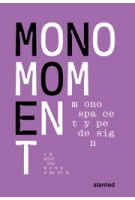 Mono Moment. Monospace Type Design | Christina Wunderlich | 9783948440329 | slanted
