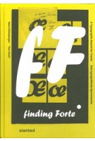 finding Forte. A Typographic Search for Traces | 9783948440428 | Slanted