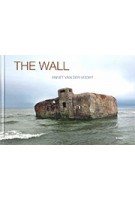 The Wall | Annet van der Voort | 9783954762767 | DISTANZ